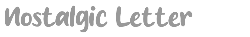 Nostalgic Letter